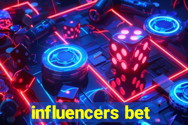 influencers bet